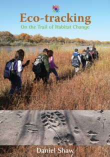 Eco-tracking : On the Trail of Habitat Change