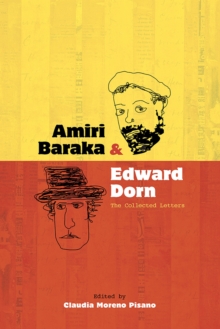 Amiri Baraka and Edward Dorn : The Collected Letters