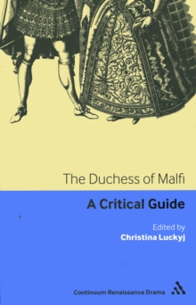 The Duchess of Malfi : A critical guide