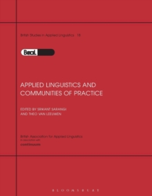 Applied Linguistics & Communities of Practice : BAAL Volume 18