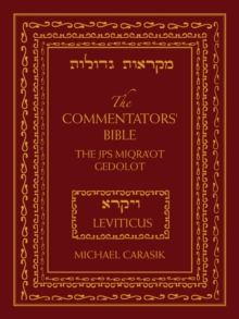 The Commentators' Bible: Leviticus : The Rubin JPS Miqra'ot Gedolot