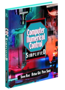 Computer Numerical Control Simplified