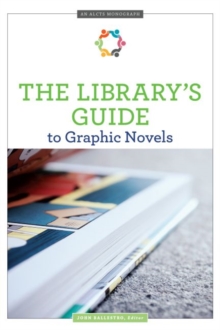The Library's Guide to Graphic Novels