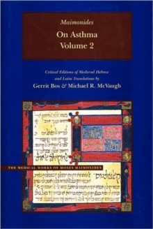On Asthma, Volume 2 : Critical Editions of Hebrew and Latin Translations