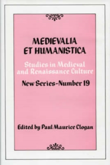 Medievalia et Humanistica, No.19 : Studies in Medieval and Renaissance Culture, The Columbian Quincentenary