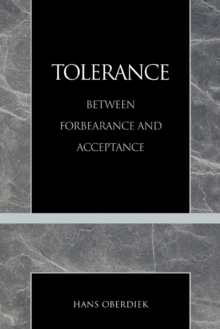 Tolerance : Between Forbearance and Acceptance