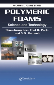 Polymeric Foams : Science and Technology