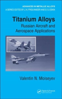 Titanium Alloys : Russian Aircraft and Aerospace Applications