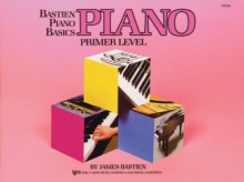 Bastien Piano Basics: Piano Primer