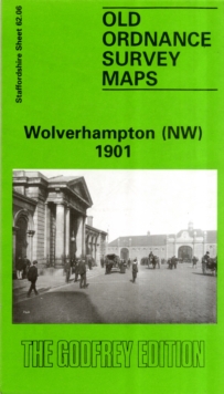 Wolverhampton (North West) 1901 : Staffordshire Sheet 62.06