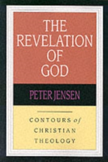 The Revelation of God : Contours Of Christian Theology