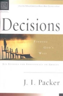 Christian Basics: Decisions : Finding God'S Will