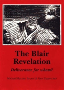 The Blair Revelation : Deliverance for Whom?