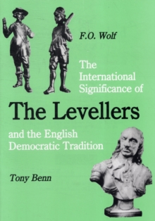 The International Significance of the Levellers and the English Democratic Tradition