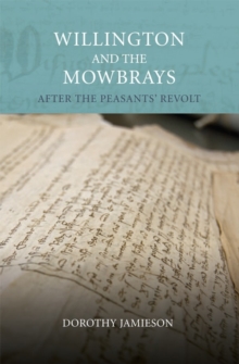Willington and the Mowbrays : After the Peasants' Revolt
