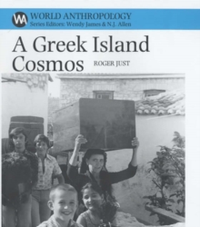 Greek Island Cosmos : Kinship and Community in Meganisi