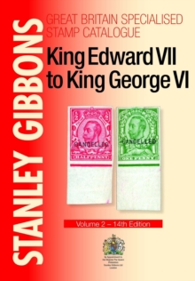 King Edward VII to King George VI : Volume 2