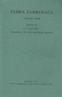 Flora Zambesiaca Volume 4 : Rosaceae-Cornaceae (excl. Escalloniaceae & Crassulaceae)