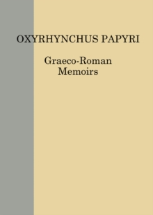 The Oxyrhynchus Papyri Vol. LXXXIII