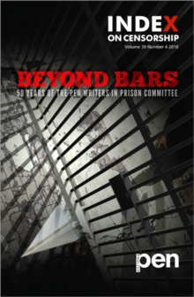 Beyond Bars : 50 Years of the PEN Writers in Prison Committee