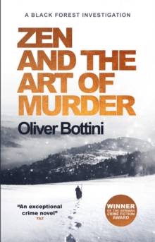 Zen and the Art of Murder : A Black Forest Investigation I