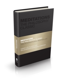 Meditations : The Philosophy Classic