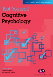 Test Yourself: Cognitive Psychology : Learning through assessment