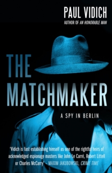The Matchmaker : A Spy in Berlin