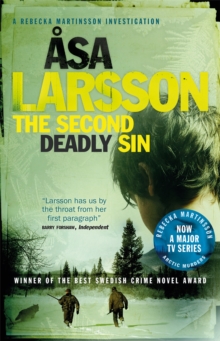 The Second Deadly Sin : Rebecka Martinsson: Arctic Murders - Now a Major TV Series