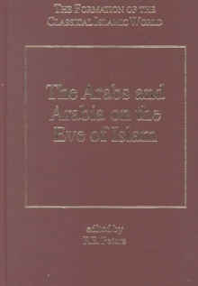 The Arabs and Arabia on the Eve of Islam