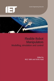 Flexible Robot Manipulators : Modelling, simulation and control