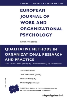 Qualitative Methods in Organizational Research and Practice : A Special Issue of the European Journal of Work and Organizational Psychology