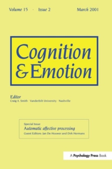 Automatic Affective Processing : A Special Issue of Cognition and Emotion
