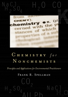Chemistry for Nonchemists : Principles and Applications for Environmental Practitioners