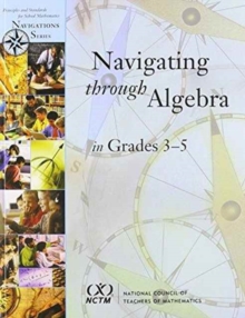 Navigating through Algebra in Grades 3-5
