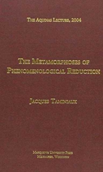The Metamorphoses of Phenomenological Reduction
