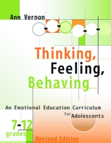 Thinking, Feeling, Behaving, Grades 7-12 : An Emotional Education Curriculum for Adolescents