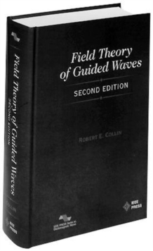 Field Theory of Guided Waves