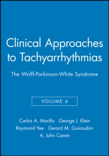Clinical Approaches to Tachyarrhythmias, The Wolff-Parkinson-White Syndrome