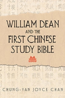 William Dean and the First Chinese Study Bible