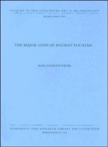 The Major Gods of Ancient Yucatan