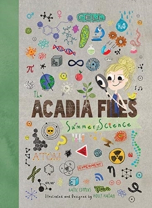 The Acadia Files : Summer Science