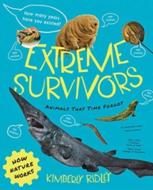 Extreme Survivors : Animals That Time Forgot