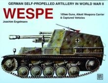 German Self-Prelled Artillery in WWII - Wespe: Wespe