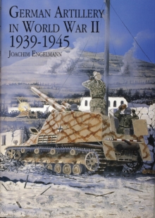 German Artillery in World War II 1939-1945