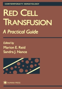 Red Cell Transfusion : A Practical Guide