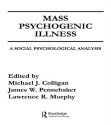 Mass Psychogenic Illness : A Social Psychological Analysis
