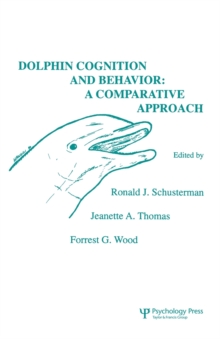 Dolphin Cognition and Behavior : A Comparative Approach