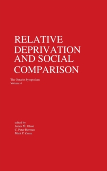 Relative Deprivation and Social Comparison : The Ontario Symposium, Volume 4