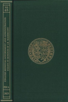 English Medieval Government and Administration : Essays in Honour of J.R. Maddicott